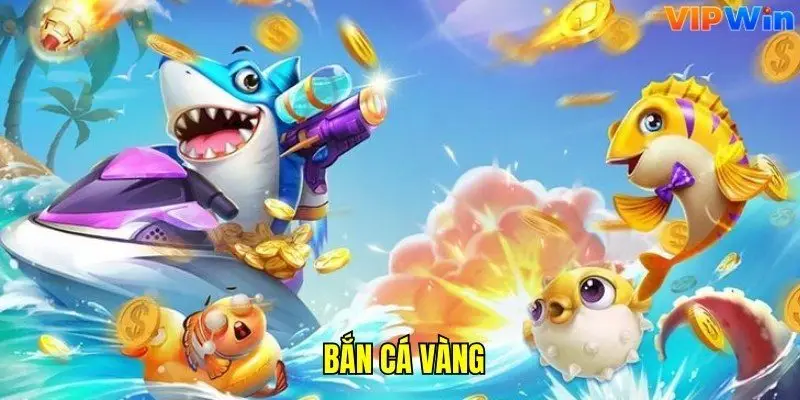 bắn cá vàng