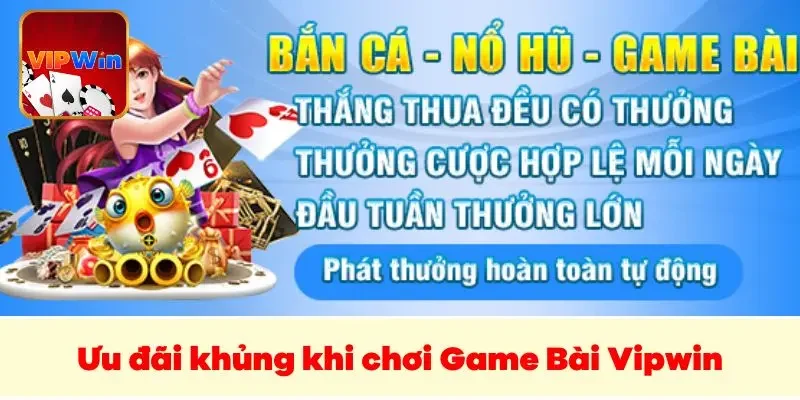 Tổng hợp các chương trình ưu đãi khi chơi game bài