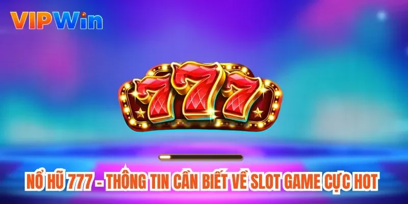 nổ hũ 777