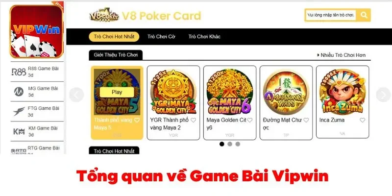 Tổng quan về Game Bài Vipwin
