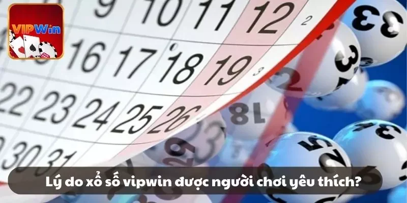 Xổ số VIPWIN có đa dạng loại hình cá cược