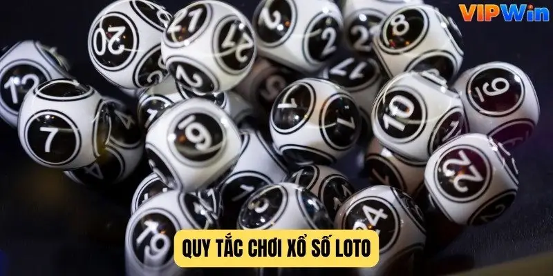 Quy tắc chơi xổ số loto
